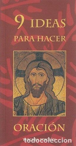 Libros: 9 Ideas para hacer oraci&oacute;n- 9788460502241