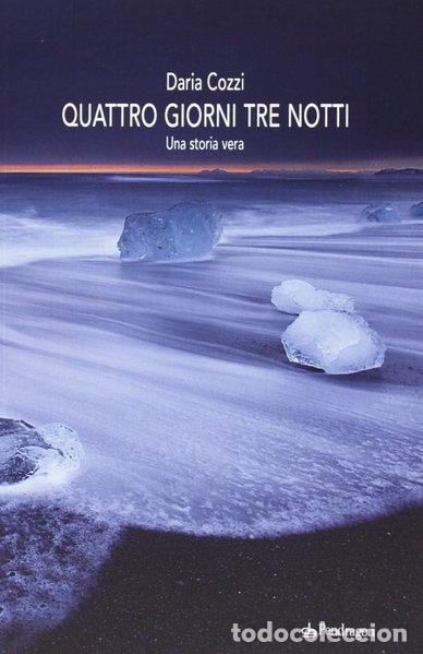 Libri di seconda mano: Quattro giorni tre notti- 9788865982778