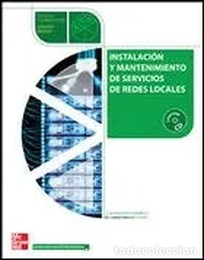 Libros: Instalaci&oacute;n y mantenimiento de servicios de redes locales, grado medio- 9788448199807