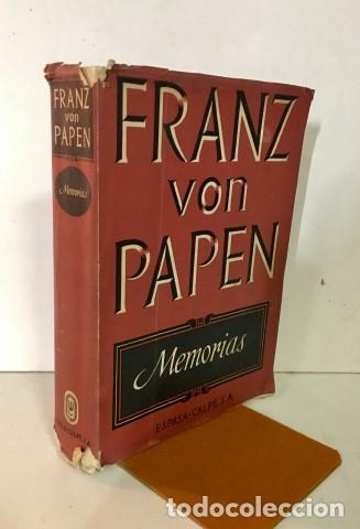 Libros: MEMORIAS. - VON PAPEN, Franz. Traducci&oacute;n por Guillermo Sans Huelin.