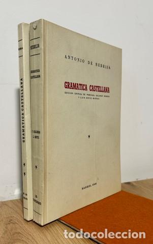Libros: &rdquo;GRAMATICA CASTELLANA.Completo 2 tomos.Introducci&oacute;n, transcripci&oacute;n, notas y facs&iacute;mil. Texto establec