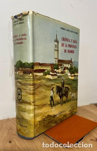 Libros: Cr&oacute;nica y gu&iacute;a de la provincia de Madrid (sin Madrid). Dedicado y firmado por el autor - Sainz de Ro