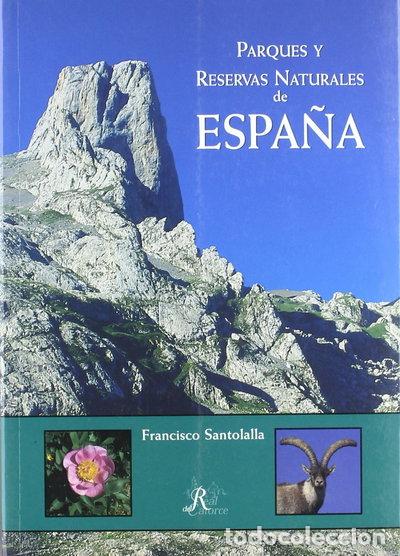 Livres: Parques y reservas naturales de Espa&ntilde;a- 9788493675523