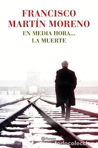 Libros: En media hora... la muerte- 9788408131502