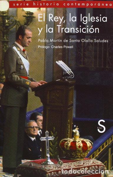 books: El Rey, la Iglesia y la Transici&oacute;n- 9788477377672