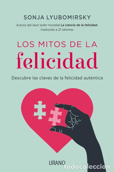 Libros: Los mitos de la felicidad- 9788479538576