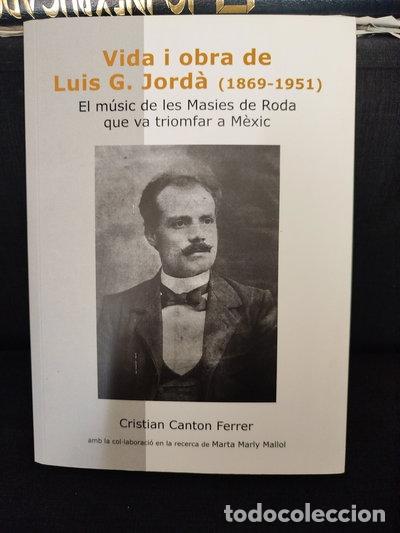 Libros: Vida i obra de Luis G. Jord&agrave;- 9788460650553