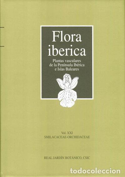Libri di seconda mano: Flora ib&eacute;rica. Vol. XXI. Smilacaceae-Orchidaceae- 9788400083052