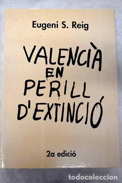 Libros: Valenci&agrave; en perill dextinci&oacute;- 9788460952640 - Foto 1