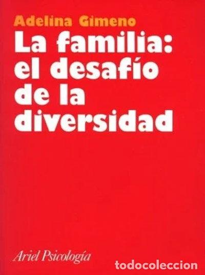 Libros: La familia: el desaf&iacute;o de la diversidad- 9788434408807