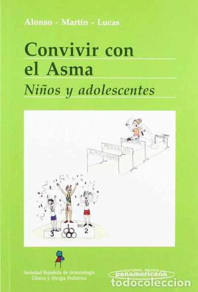 Livres: Convivir con el Asma: Ni&ntilde;os y Adolescentes- 9788479036195