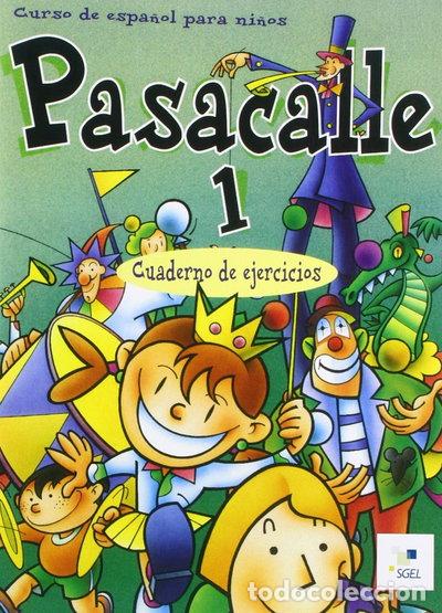 Libros: Pasacalle 1: Cuaderno de ejercicios- 9788471436047