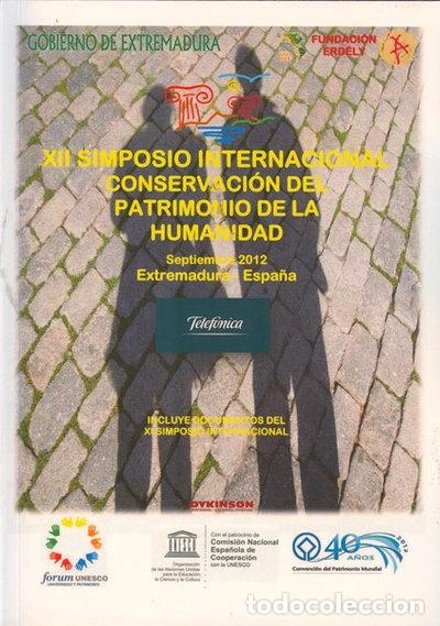 Libros: XII Simposio Internacional Conservaci&oacute;n del Patrimonio de la Humanidad- 9788490312988