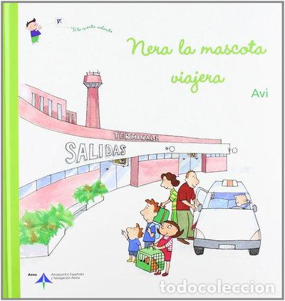 Livros em segunda m&atilde;o: Nera la mascota viajera- 9788495135735