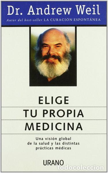 Libros: Elige tu propia medicina- 9788479533335