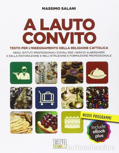 Libri di seconda mano: A lauto convito- 9788810614297
