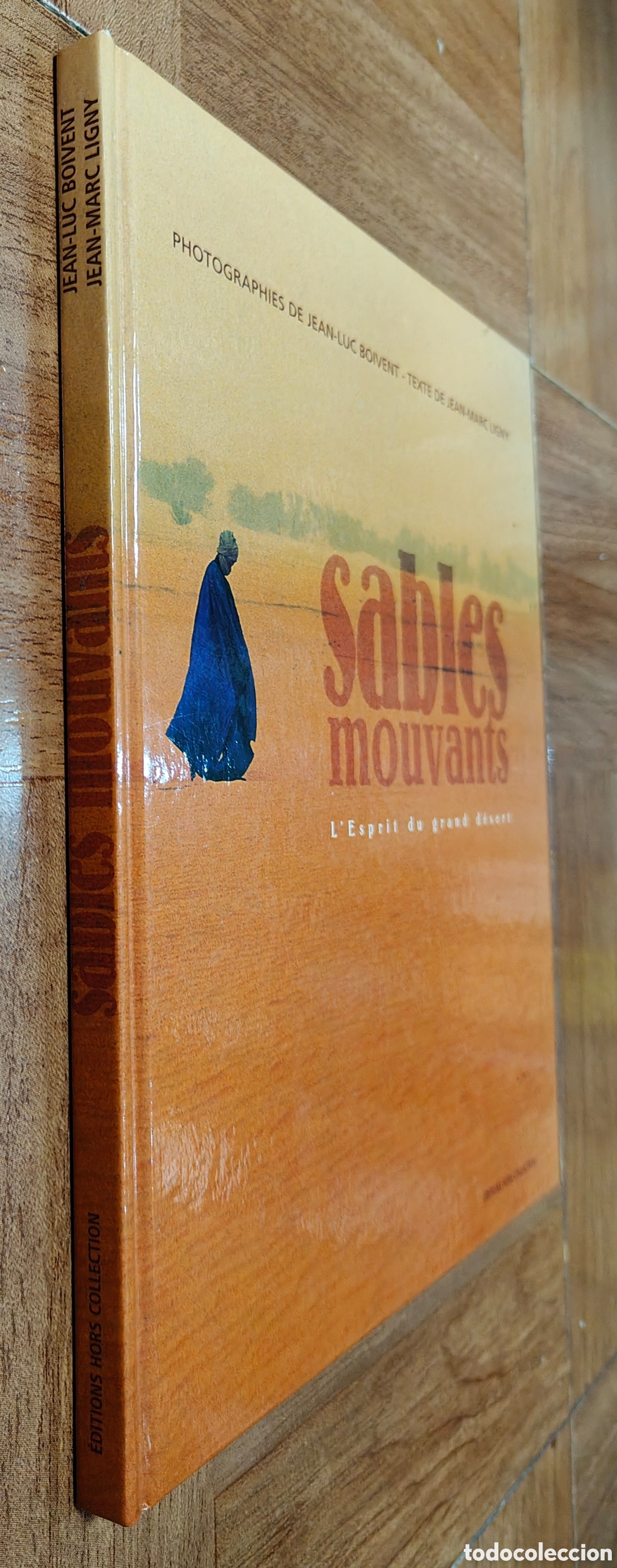 Livros em segunda m&atilde;o: Sables Mouvants: L'Esprit du gran d&eacute;sert � Edici&oacute;n en Franc&eacute;s - Jean-Luc Boivent / Jean-Marc Ligny