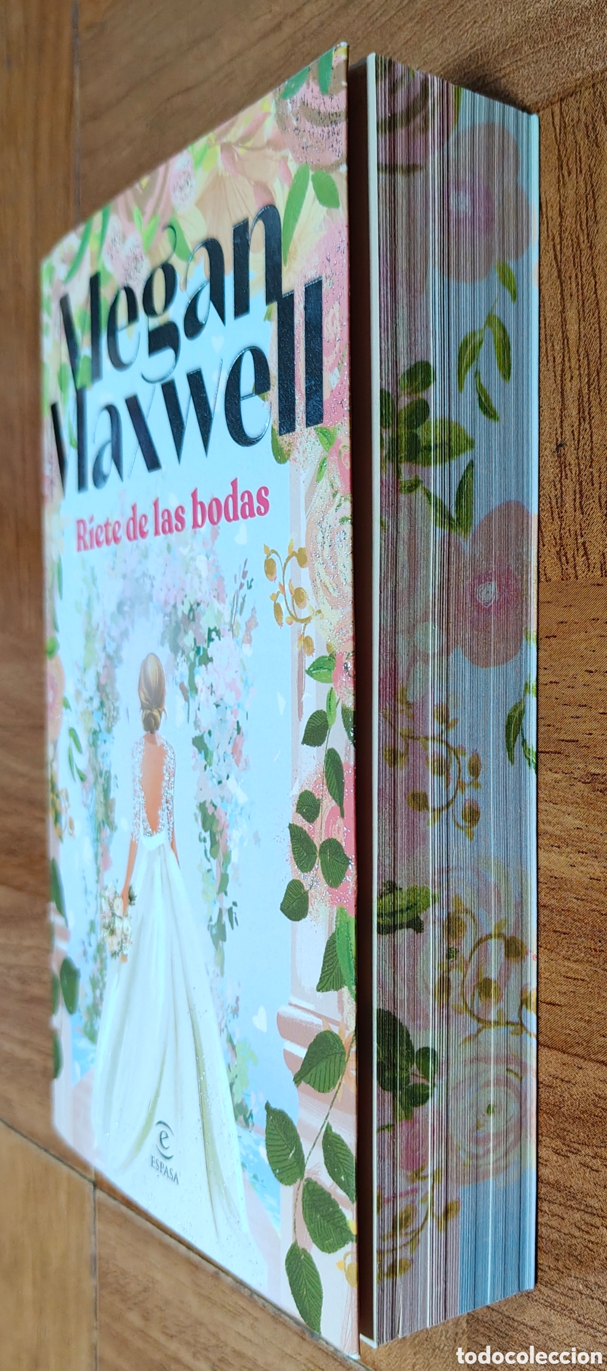 Libros: R&iacute;ete de las Bodas � Espasa - Megan Maxwell - Foto 2
