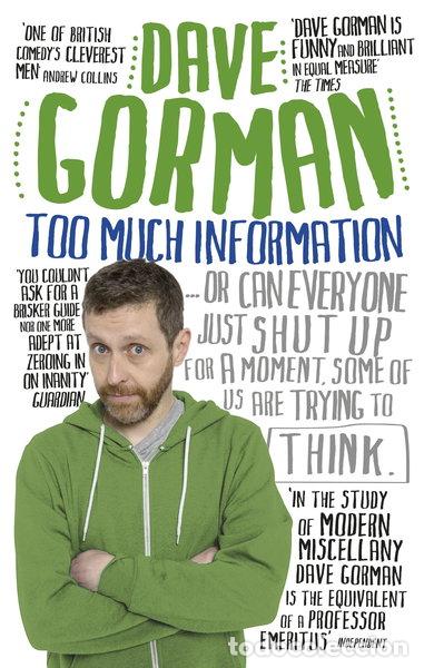 books: Too Much Information: Or: Can Everyone Just Shut Up for a Moment, Some of Us ...- 9780091928506