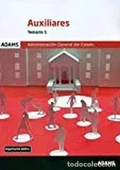 Libros: Temario 1 Auxiliares de la Administraci&oacute;n General del Estado- 9788491472360