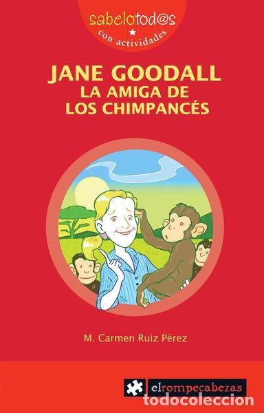 Libros: Jane Goodall, la amiga de los chimpanc&eacute;s- 9788496751873