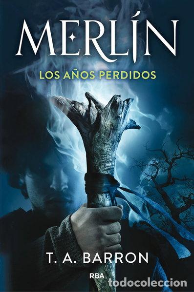 Libros: Merl&iacute;n. Los a&ntilde;os perdidos- 9788491877653