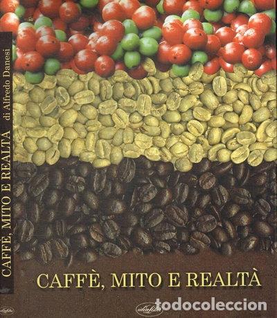 books: Caff&egrave;, mito e realt&agrave;- 9788870828450