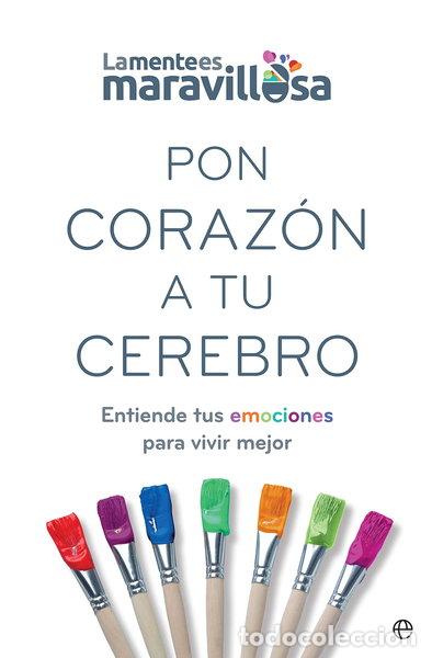 Libros: Pon coraz&oacute;n a tu cerebro- 9788491647362 - Foto 1