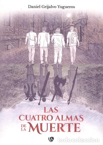 Libros: Las cuatro almas de la muerte- 9788412670899