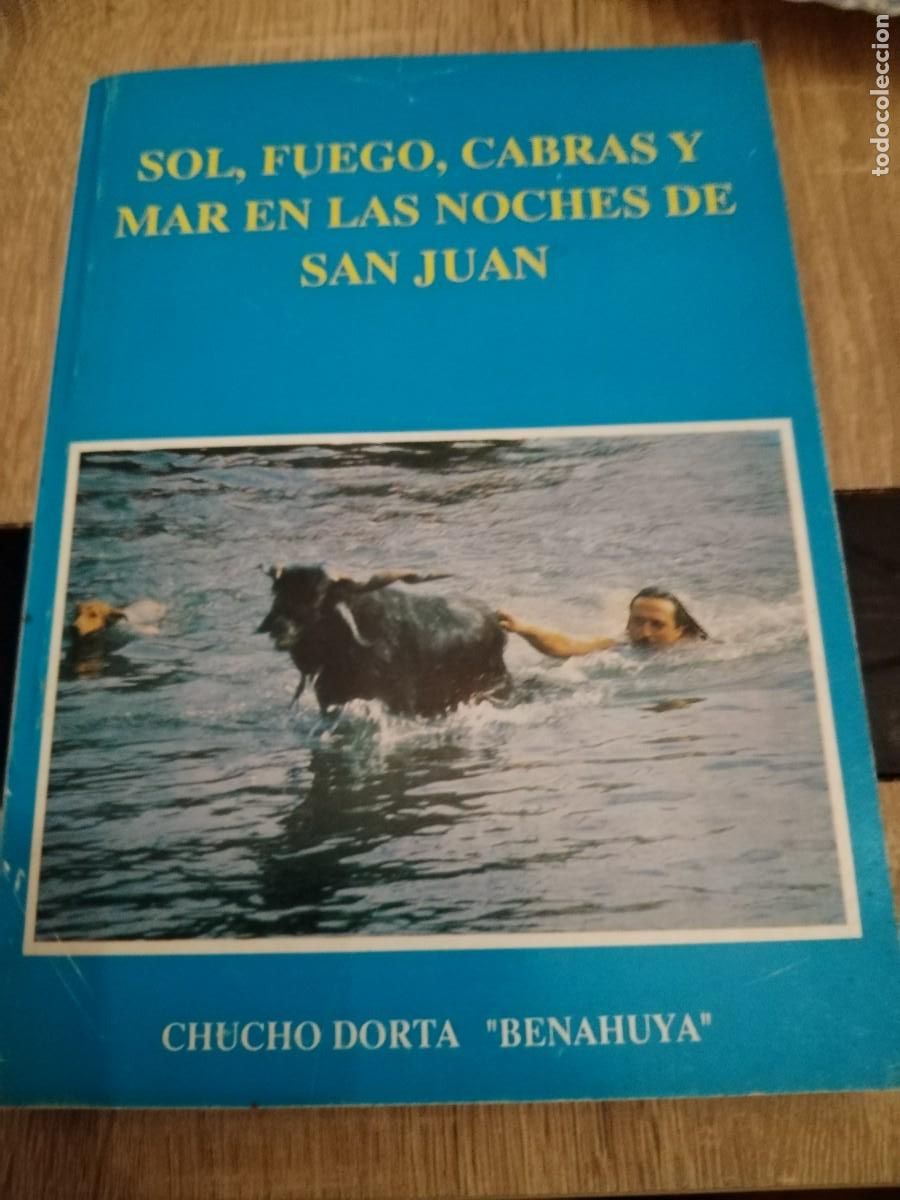 Libros: Sol fuego cabras y mar en las noches de san Juan-chucho dorta-benahiya
