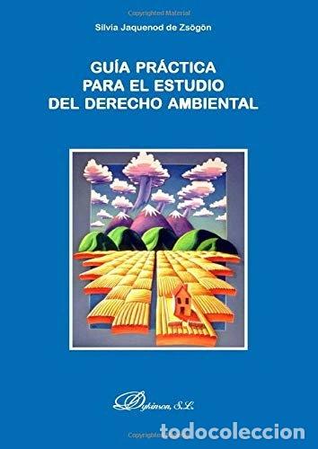 B&uuml;cher: Gu&iacute;a pr&aacute;ctica para el estudio del derecho ambiental- 9788497725187
