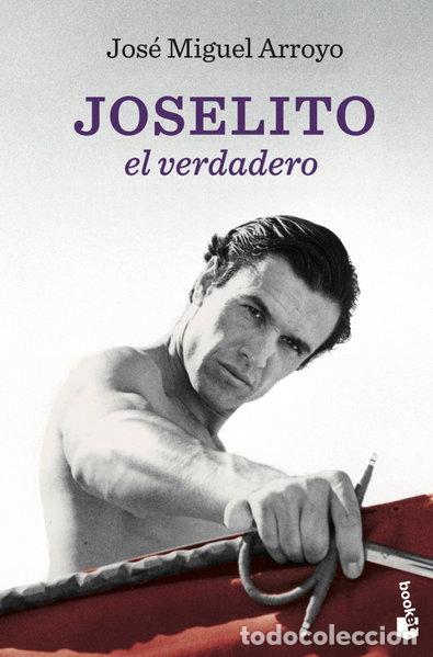 Libros: Joselito: el verdadero- 9788467028621