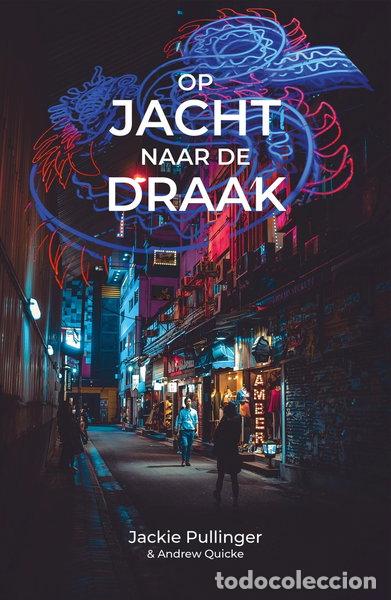 Libri di seconda mano: Op jacht naar de draak- 9789083083551