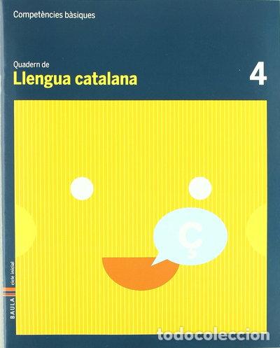 Libri di seconda mano: Quadern Llengua Catalana 4 Compet&egrave;ncies B&agrave;siques- 9788447920365