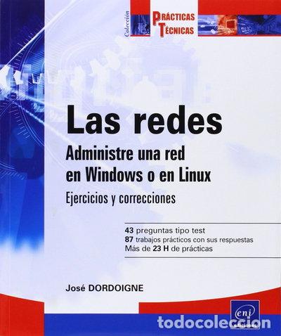 Libros: Las redes: administre una red en Windows o en Linux- 9782746094055