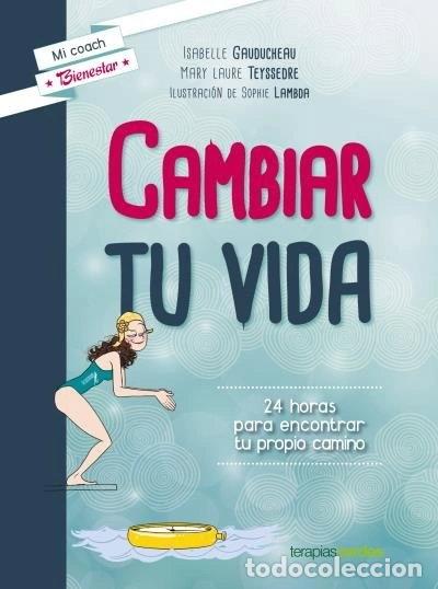 Libros: Cambiar tu vida- 9788415612797