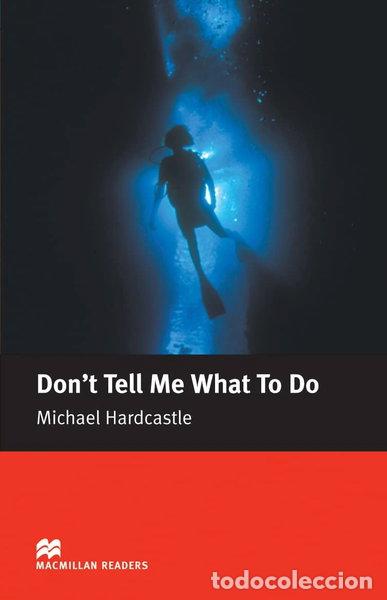 Libros: Don't Tell Me What to Do- 9781405072649