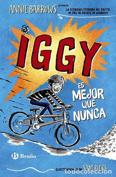 Libros: Iggy, 2. Iggy es mejor que nunca- 9788469663691