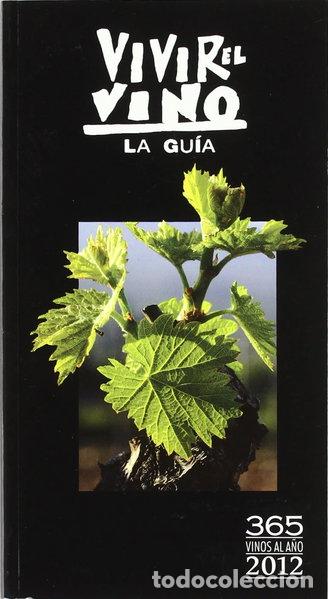 Livros em segunda m&atilde;o: Vivir El Vino 2012- 9788461541997