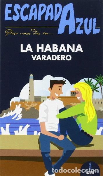 Libros: Escapada Azul la Habana- 9788416408917