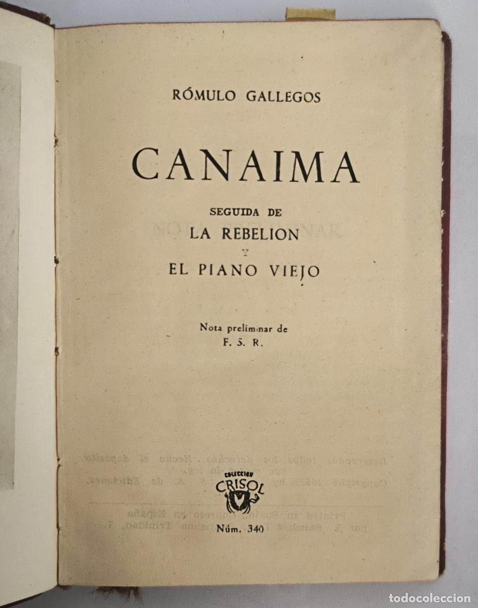 Libros: Canaima seguida de La rebeli&oacute;n y El piano viejo - R&oacute;mulo Gallegos