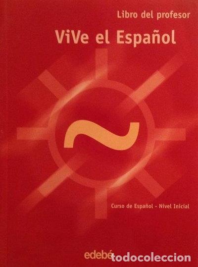 Libri di seconda mano: Vive el espa&ntilde;ol: curso de espa&ntilde;ol - nivel inicial (libro del profesor)- 9788423661398