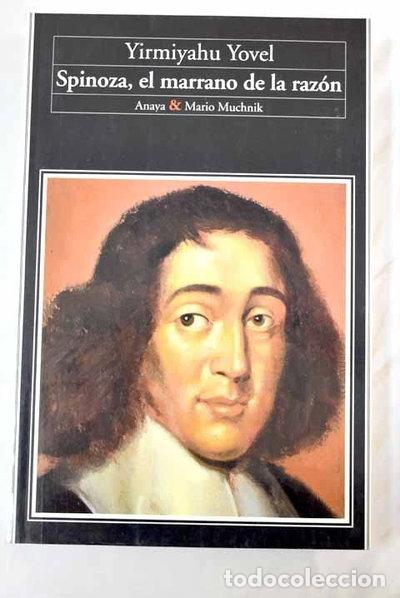 Libros: Spinoza, el marrano de la raz&oacute;n- 9788479791094