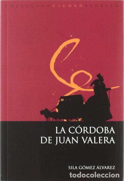 Libros: La C&oacute;rdoba de Juan Valera- 9788499270616