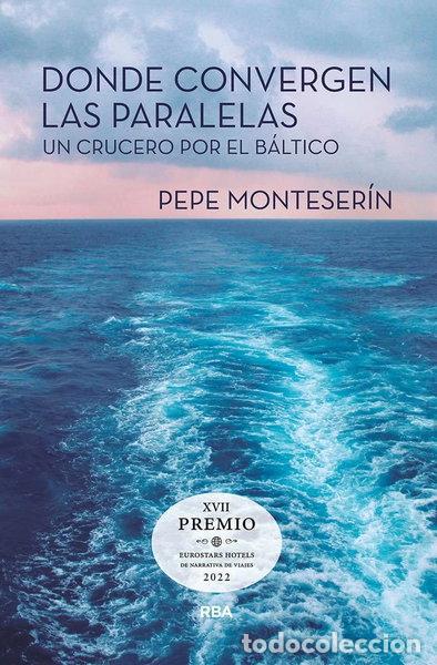 Libros: Donde convergen las paralelas- 9788491875352