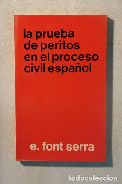 Libros: La prueba de peritos en el proceso civil espa&ntilde;ol- 9788425503818