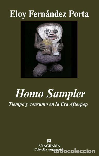 B&uuml;cher: Homo Sampler. Tiempo y consumo en la Era Afterpop- 9788433962805