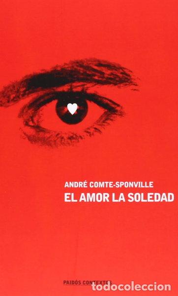Libri di seconda mano: El amor, la soledad- 9788449311369