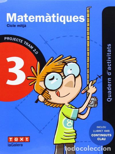 Libros: Tram 2.0. Quadern d'activitats Matem&agrave;tiques 3- 9788441221215