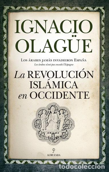 Livres: La revoluci&oacute;n isl&aacute;mica en Occidente- 9788416776757